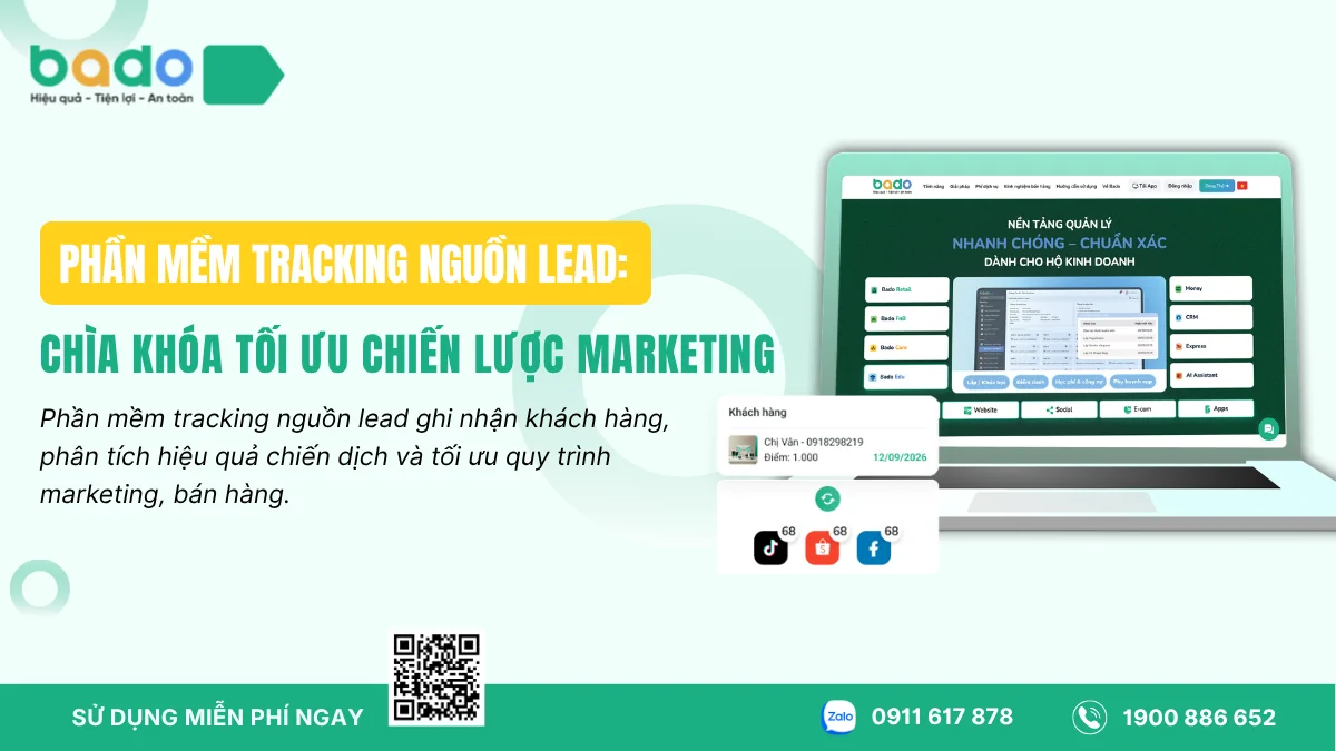 Phần Mềm Tracking Nguồn Lead Tối Ưu Chiến Lược Marketing